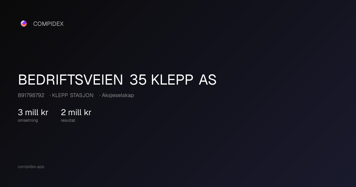 BEDRIFTSVEIEN 35 KLEPP AS (891798792) — Nøkkeltall, roller og økonomi ...