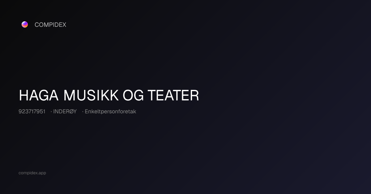 HAGA MUSIKK OG TEATER (923717951) — Nøkkeltall, roller og økonomi ...