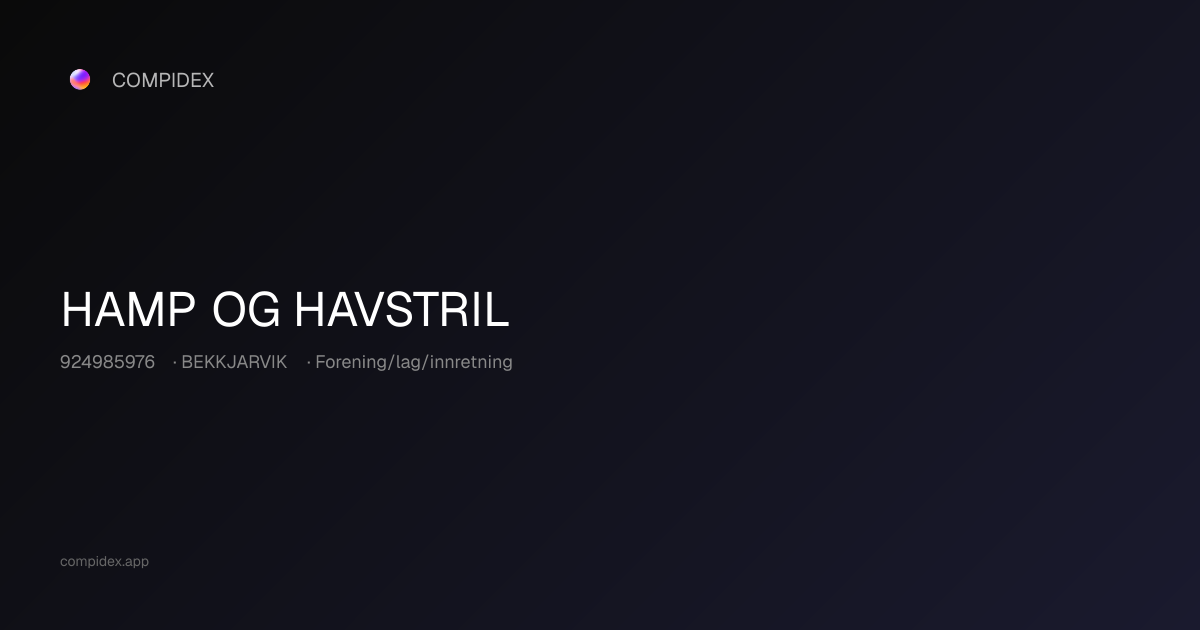 HAMP OG HAVSTRIL (924985976) — Nøkkeltall, roller og økonomi | COMPIDEX