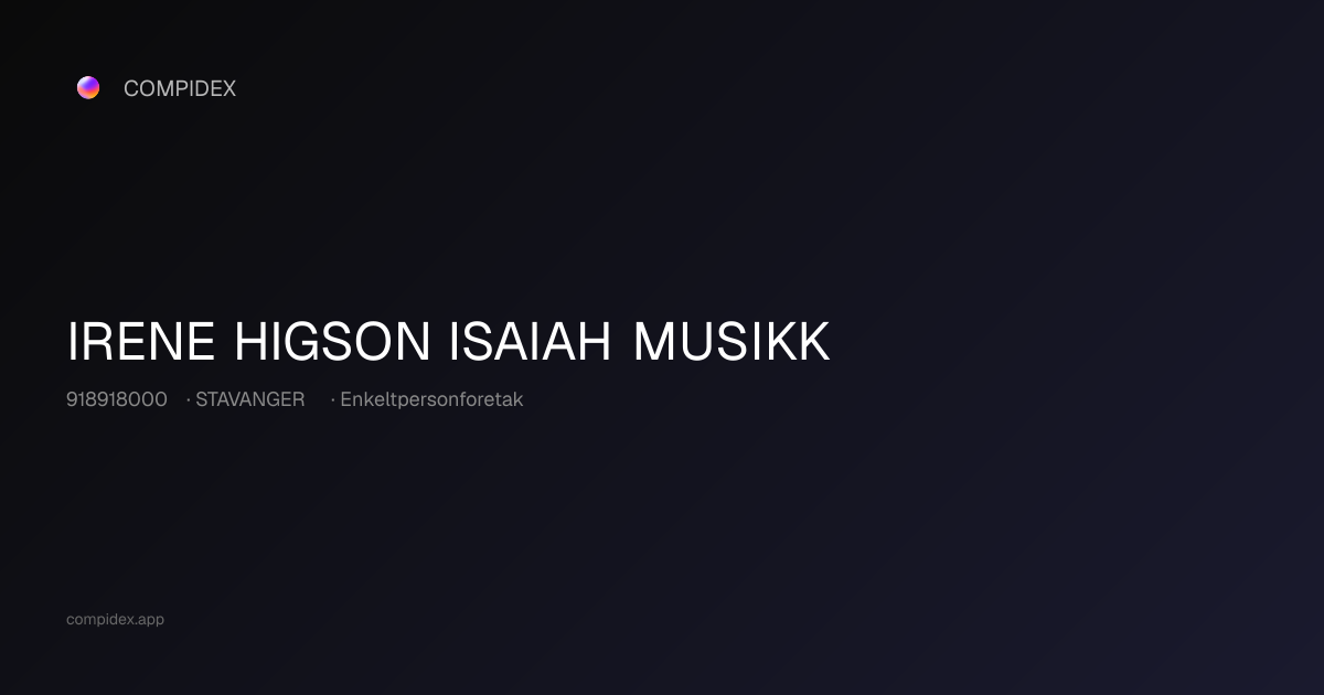 IRENE HIGSON ISAIAH MUSIKK - Org.nr. 918918000 - STAVANGER - Regnskap ...