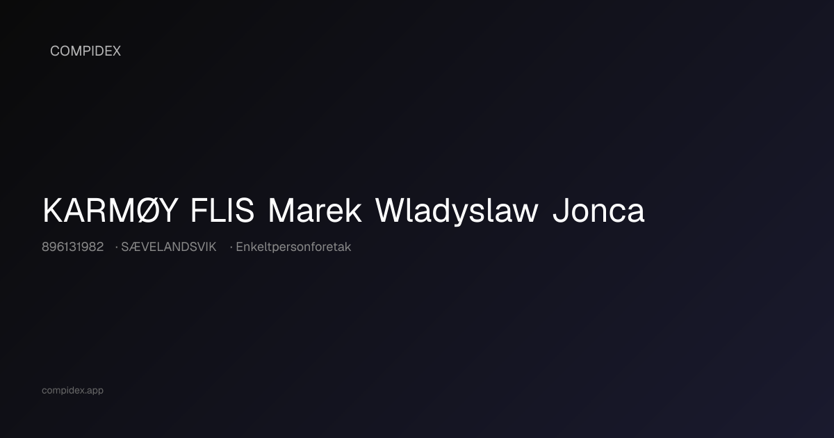 KARMØY FLIS Marek Wladyslaw Jonca - Org.nr. 896131982 - SÆVELANDSVIK ...