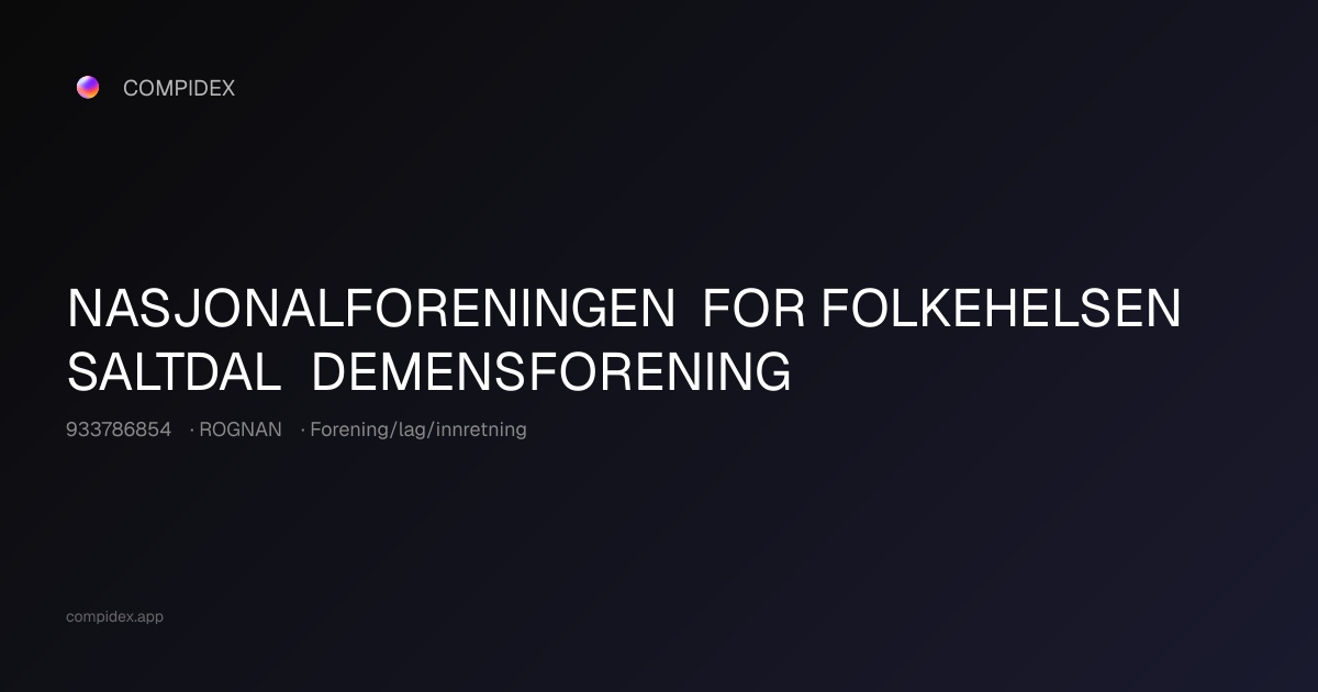 NASJONALFORENINGEN FOR FOLKEHELSEN SALTDAL DEMENSFORENING (933786854 ...