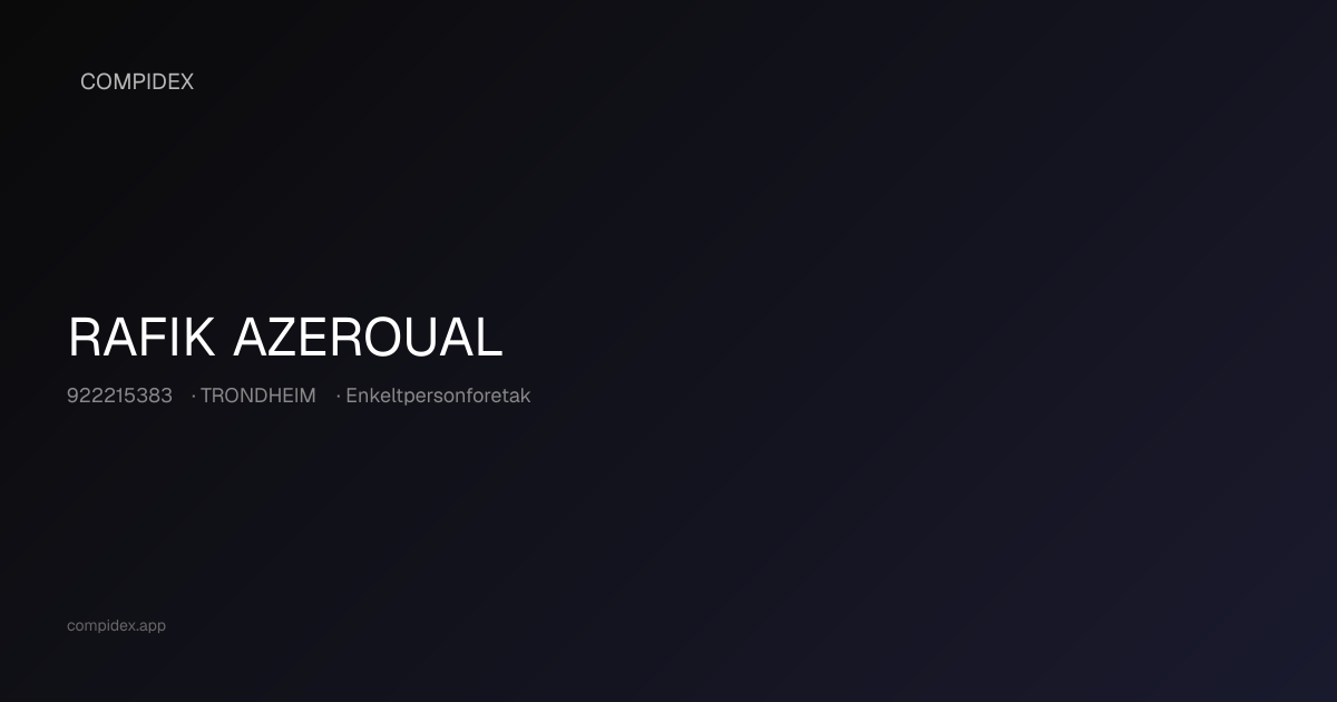 RAFIK AZEROUAL (922215383) — Nøkkeltall, roller og økonomi | COMPIDEX