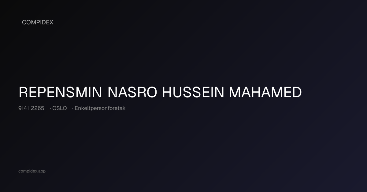 REPENSMIN NASRO HUSSEIN MAHAMED (914112265) — Nøkkeltall, roller og ...