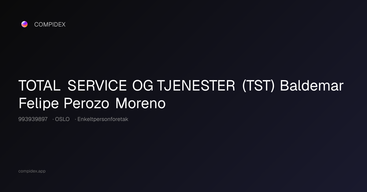 TOTAL SERVICE OG TJENESTER (TST) Baldemar Felipe Perozo Moreno ...